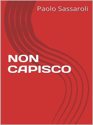 cover image of Non capisco